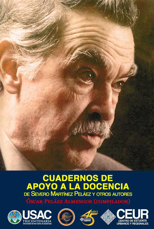 Cuadernos de apoyo a la docencia de Severo Martínez Peláez y otros autores