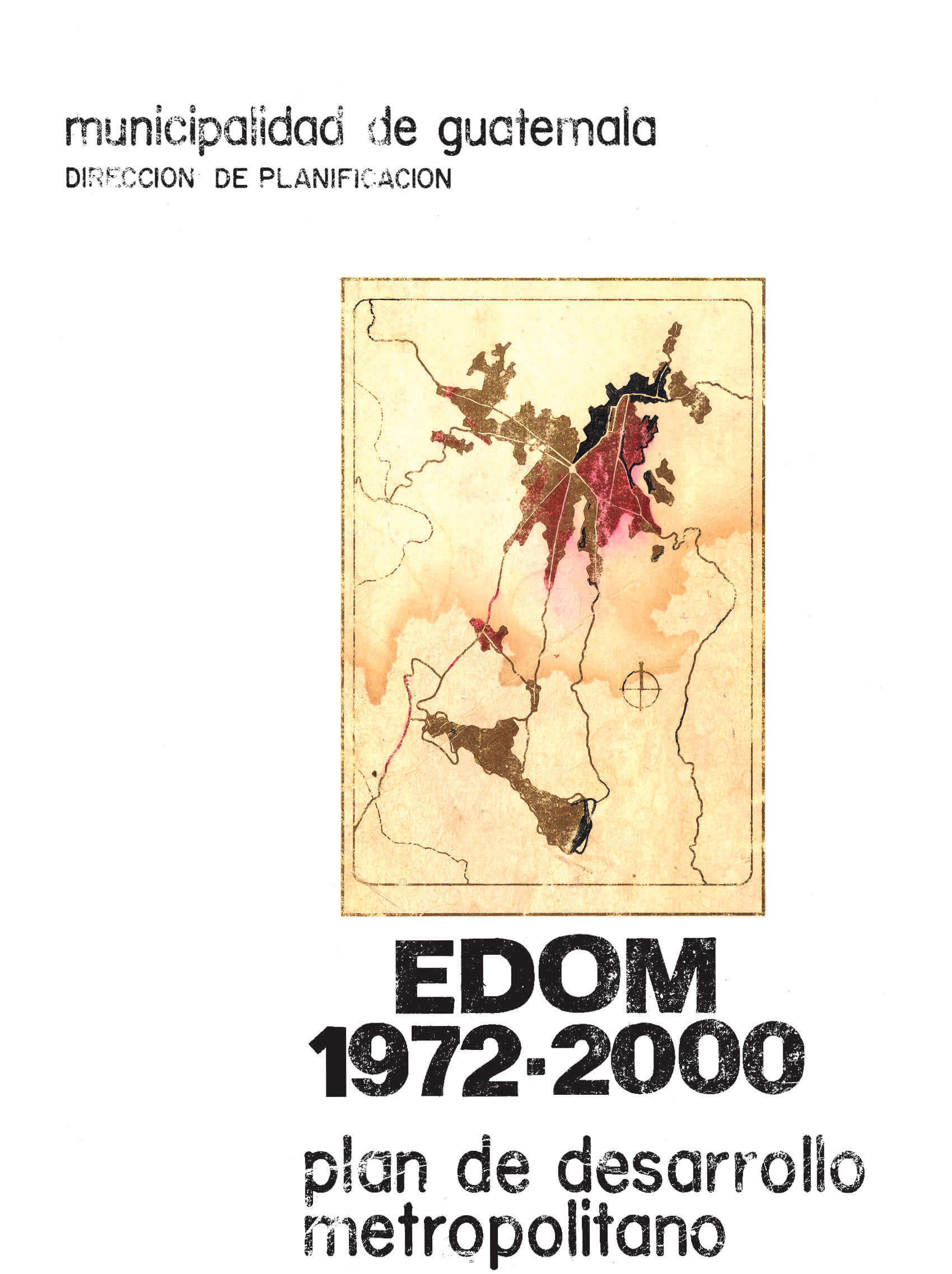 Esquema Director de Ordenamiento Metropolitano EDOM 1972-2000