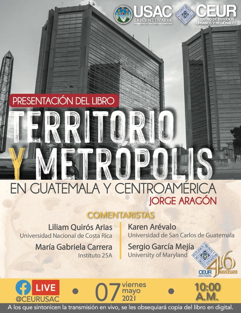 WEBINAR: Territorio y Metrópolis en Guatemala #CEUR 7/mayo/2021