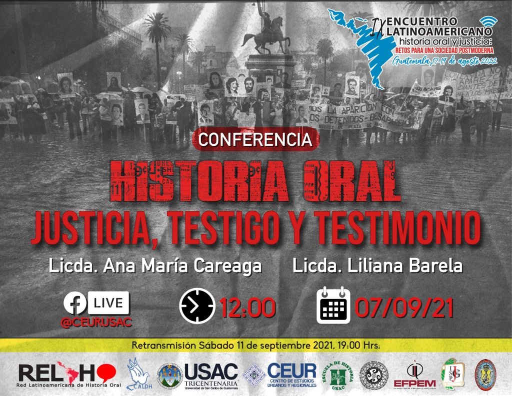 Conferencia: Historia Oral, justicia, testigo y testimonio #CEUR #RELAHO 07/septiembre/2021