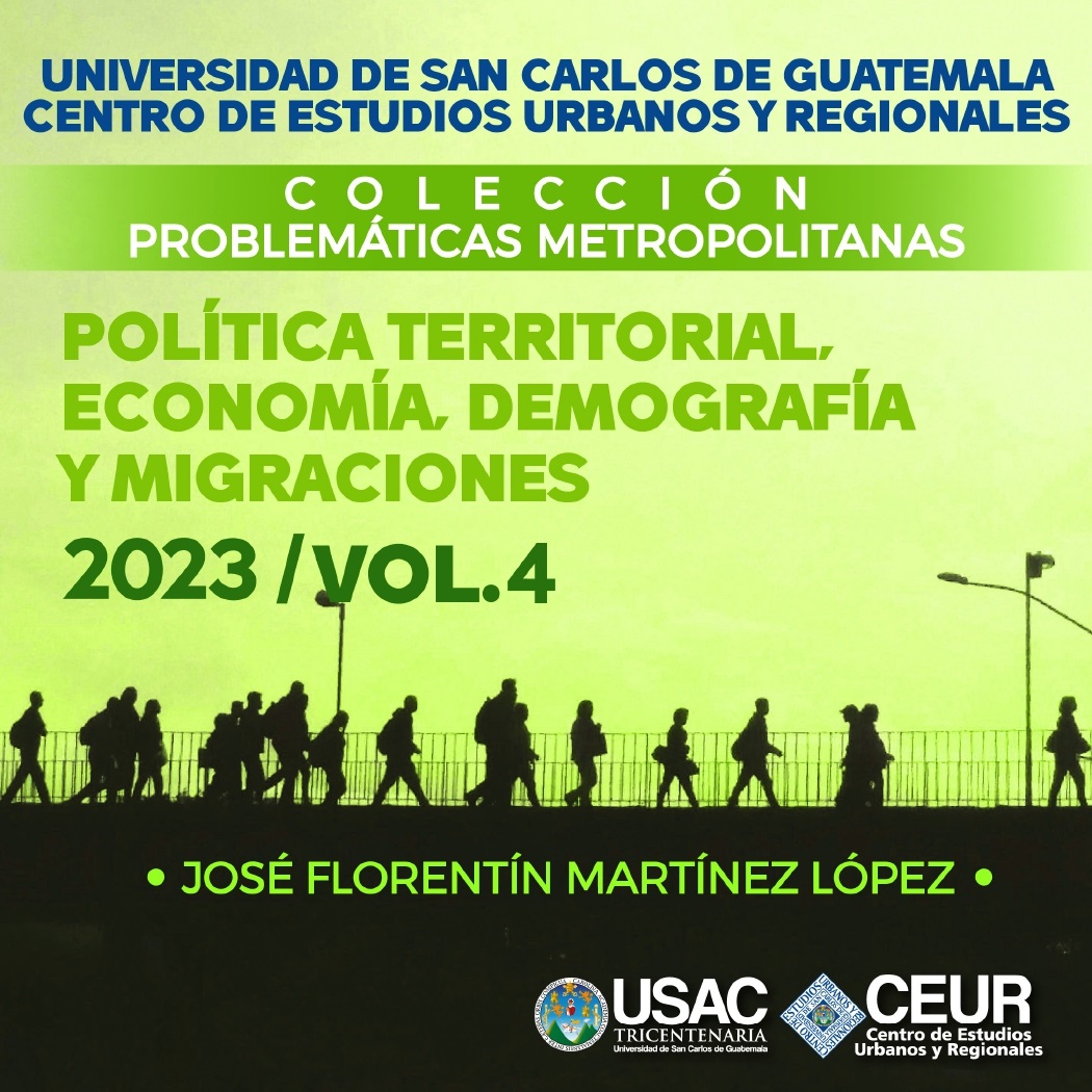 Problematicas Metropolitanas:Política territorial, economía, demografía y migraciones. Vol.4-2023 #CEUR