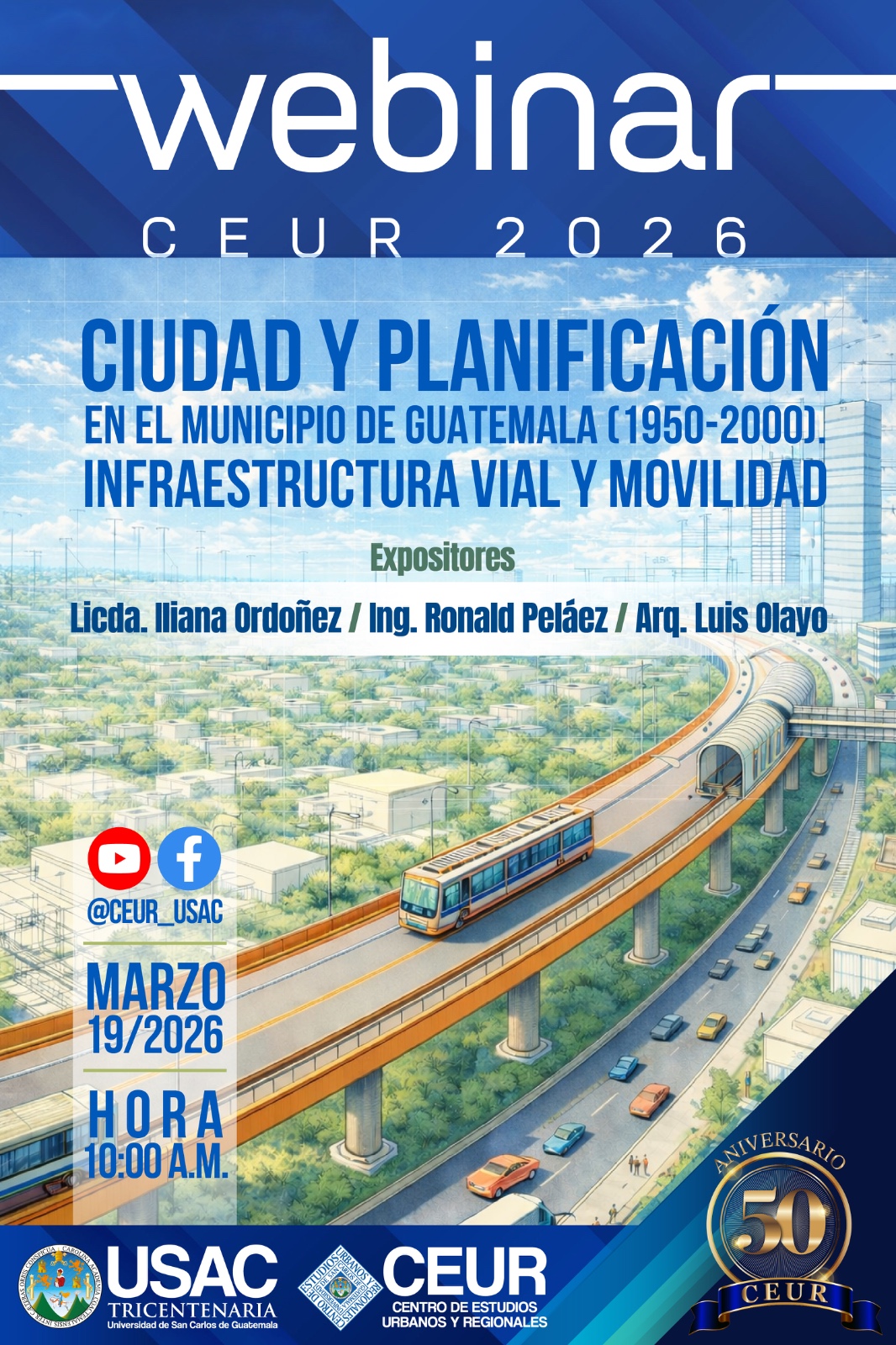 Webinar: Ciudad y planificación en el municipio de Guatemala (1950-2000). Infraestructura vial y movilidad.