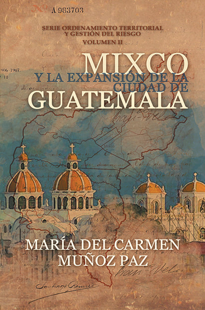 Mixco y la expansión de la Ciudad de Guatemala