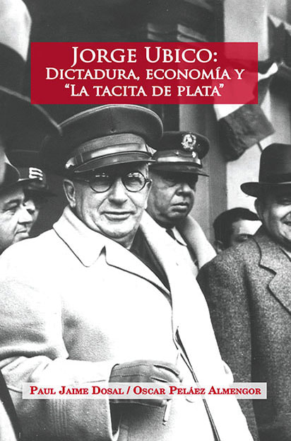 Jorge Ubico: Dictadura, economía y "La tacita de plata"
