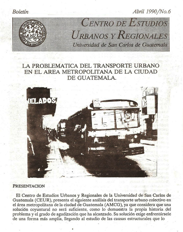 La problemática del transporte urbano en el área metropolitana de la ciudad de Guatemala.