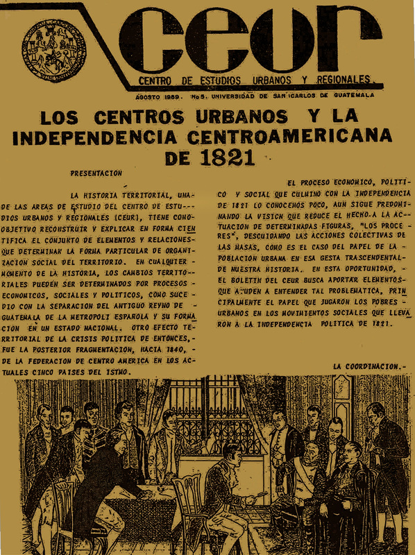 Los centros urbanos y la Independencia centroamericana de 1821.