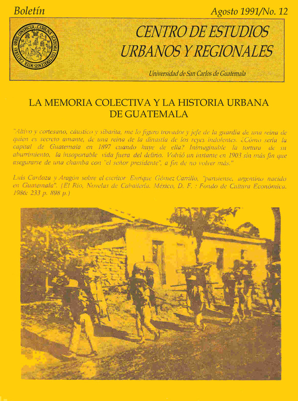 La memoria colectiva y la Historia urbana de Guatemala.