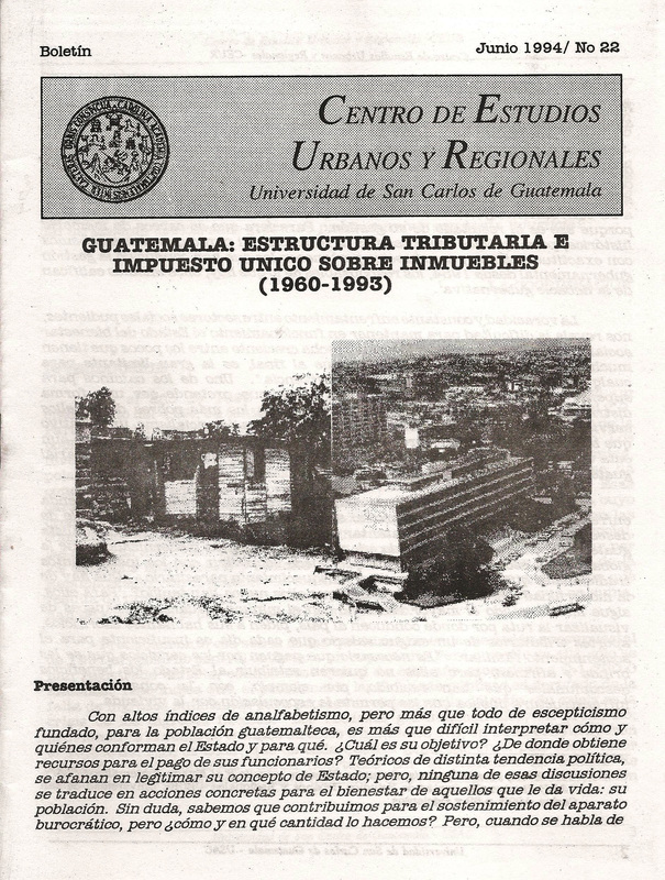 Guatemala: Estructura tributaria e Impuesto Unico Sobre Inmuebles (1960-1993).